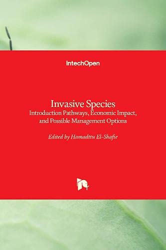 Invasive Species: Introduction Pathways, Economic Impact, and Possible Management Options