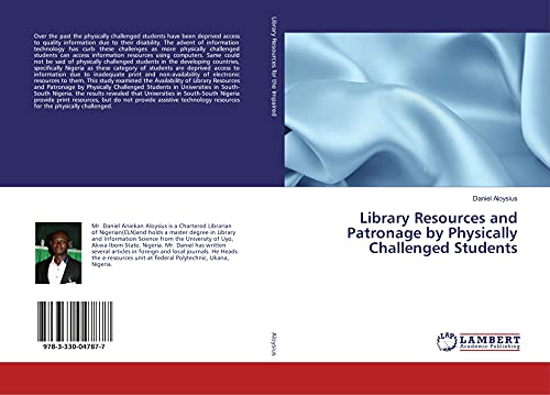 Library Resources and Patronage by Physically Challenged Students