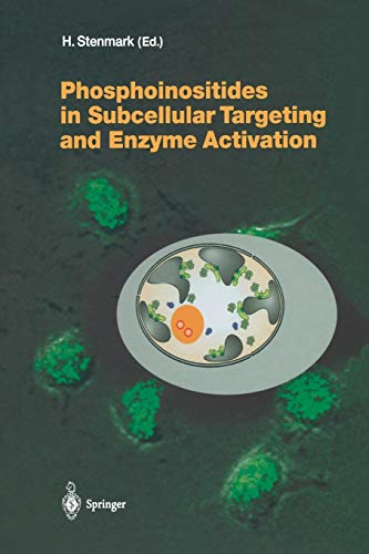 Phosphoinositides in Subcellular Targeting and Enzyme Activation (Current Topics in Microbiology and Immunology, Band 282)