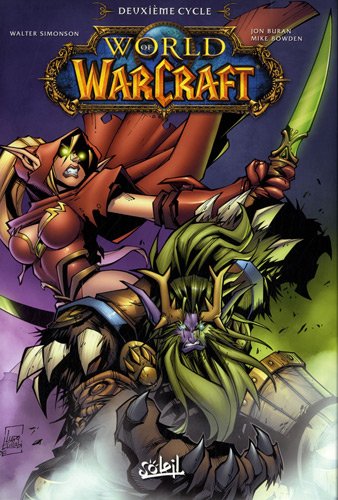 World Of Warcraft, Deuxième Cycle, Tome 4 à 6 :