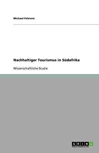 Nachhaltiger Tourismus in Südafrika