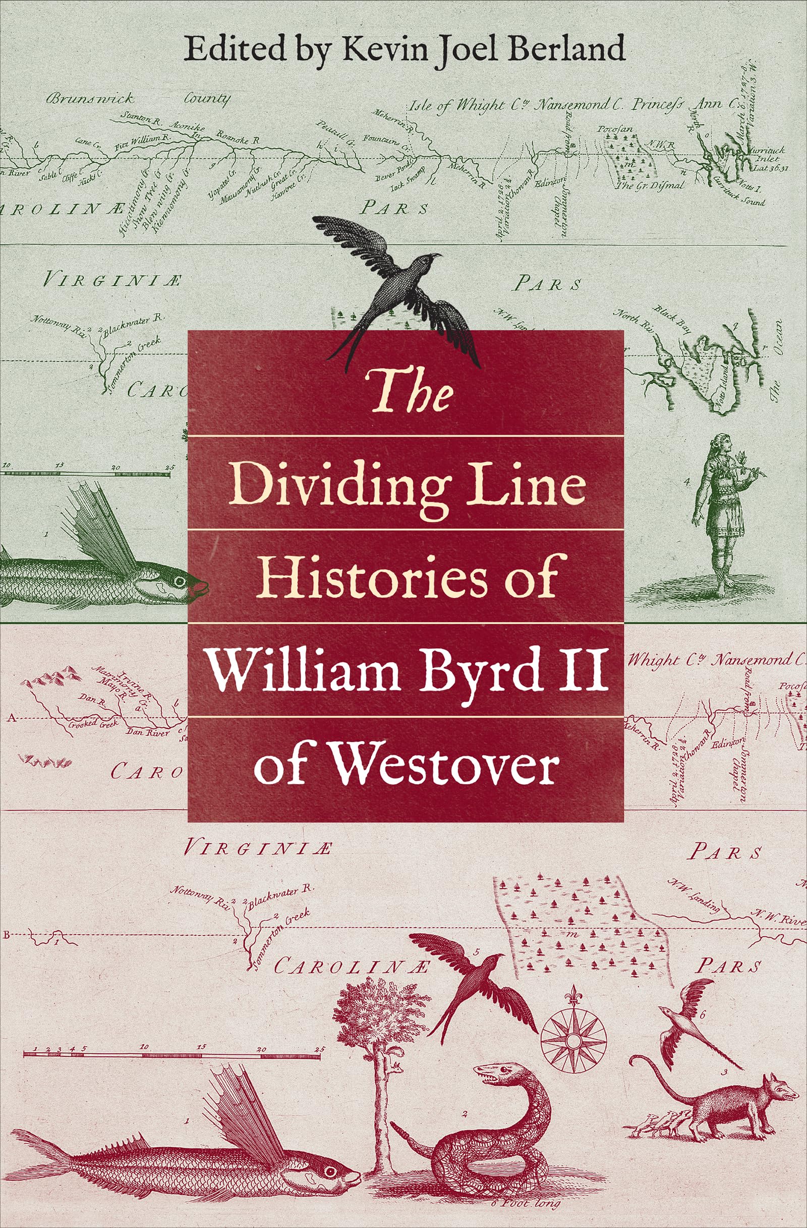 The Dividing Line Histories of William Byrd II of Westover (Published by the Omohundro Institute of Early American Histo)