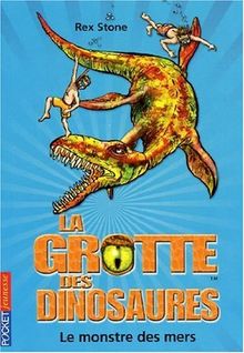 La grotte des dinosaures. Vol. 8. Le monstre des mers