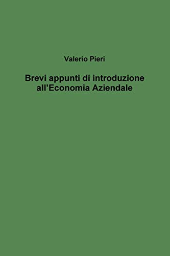 Brevi appunti di introduzione all'Economia Aziendale