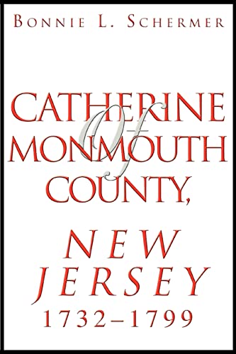 Catherine of Monmouth County, New Jersey: 1732?1799