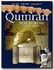 Qumran: Die Schriftrollen vom Toten Meer