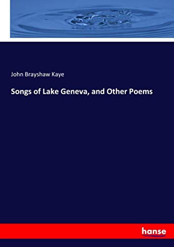 Songs of Lake Geneva, and Other Poems