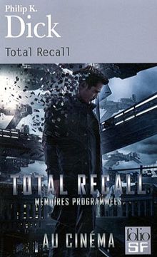 Total recall : et autres récits