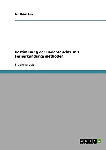 Bestimmung der Bodenfeuchte mit Fernerkundungsmethoden