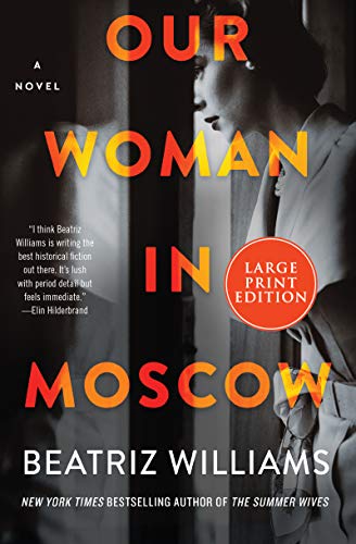 Our Woman in Moscow: A Novel