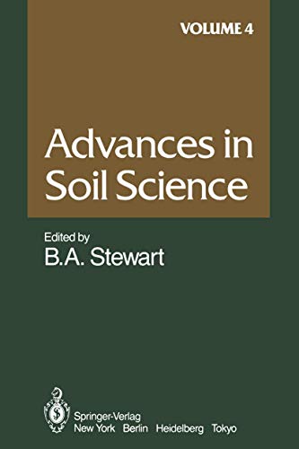 Advances in Soil Science: Volume 4 (Advances in Soil Science, 4, Band 4)