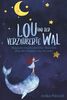 Lou und der verzauberte Wal: Magische Geschichten für Mädchen über die Weisheit des Herzens