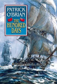 The Hundred Days (Aubrey-Maturin) von Patrick O'Brian  | Buch | Zustand gut