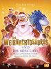 Der Weihnachtosaurus und die böse Liste: Band 3 des beliebten Weihnachts-Bestsellers (Die Weihnachtosaurus-Reihe, Band 3)