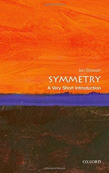 Symmetry: A Very Short Introduction (Very Short Introductions)