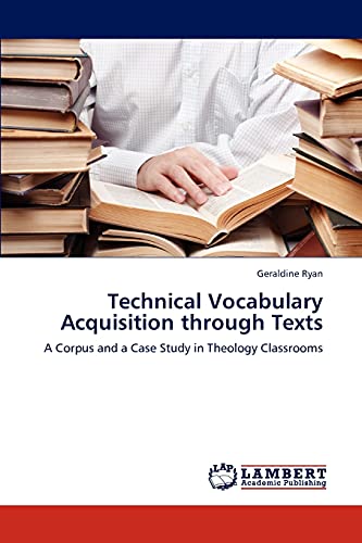 Technical Vocabulary Acquisition through Texts: A Corpus and a Case Study in Theology Classrooms