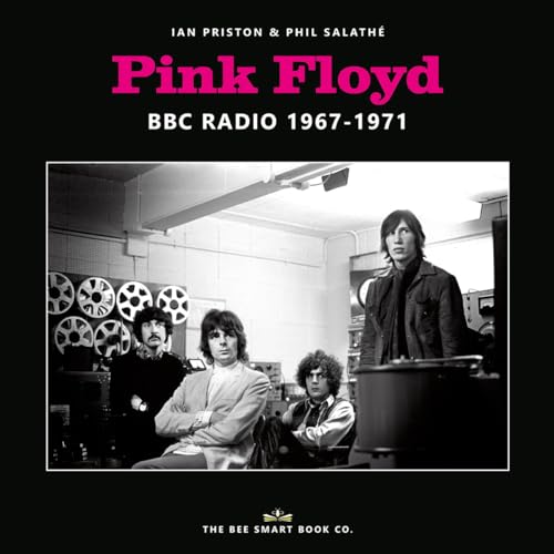 Pink Floyd - BBC Radio 1967-1971 (Englische Ausgabe) - Ian Priston Phil Salathé Kartoniert (TB)