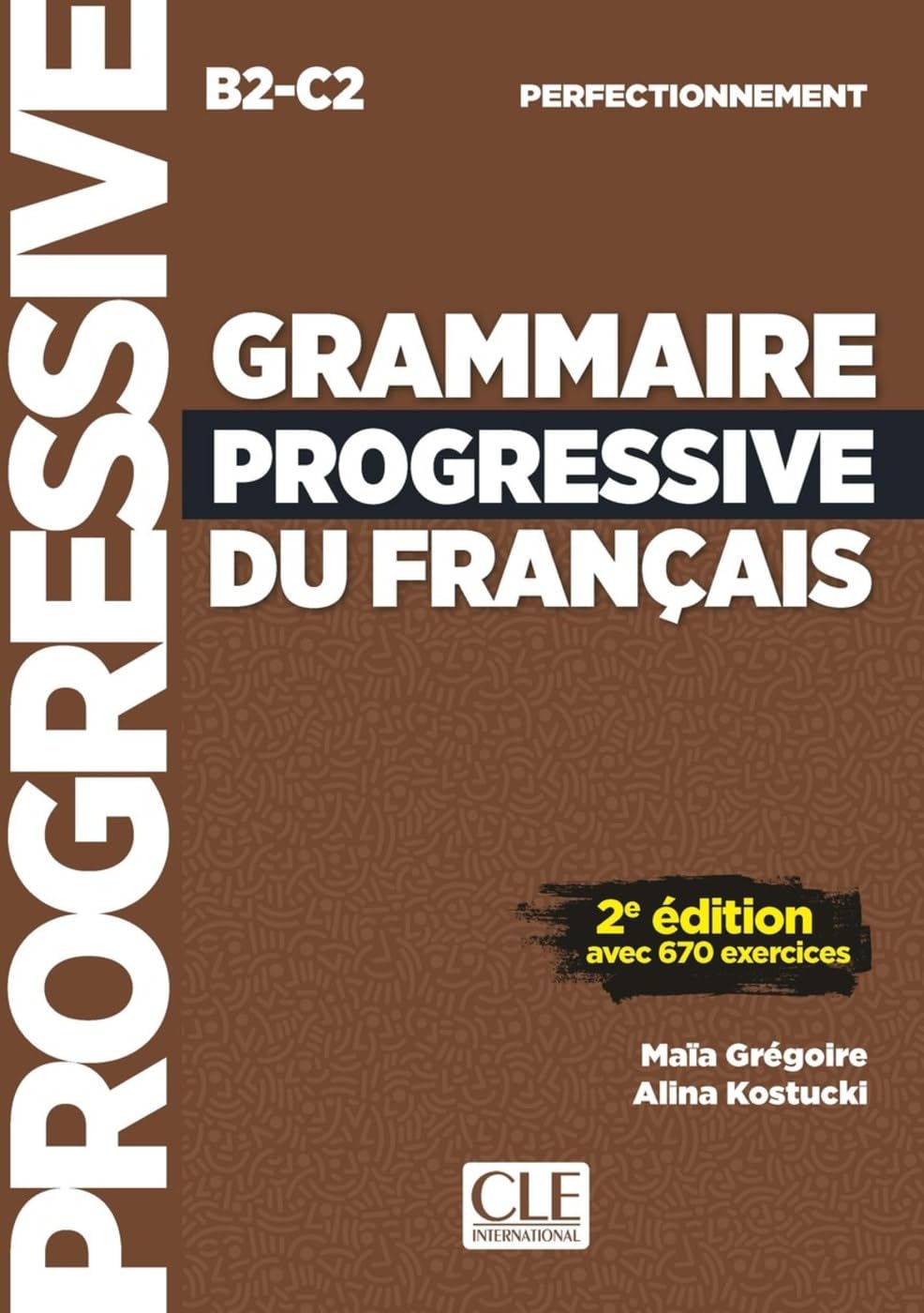 Grammaire Progressive du français: Niveau perfectionnement. Livre de l'élève avec ressources numériques