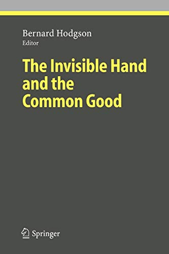 The Invisible Hand and the Common Good (Ethical Economy)