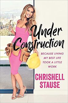 Under Construction: Because Living My Best Life Took a Little Work