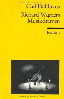 Richard Wagners Musikdramen