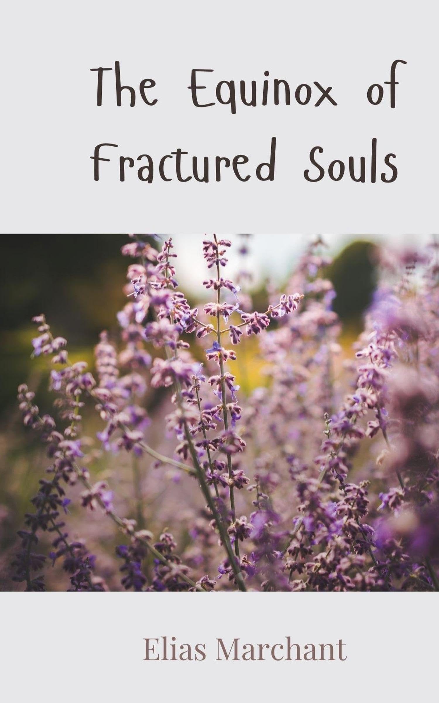The Equinox of Fractured Souls