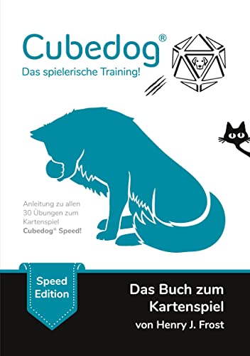 Cubedog - Das spielerische Training!: Speed Edition (Das Buch zum Kartenspiel)