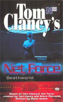 Net Force 13: Deathworld (Tom Clancy's Net Force)