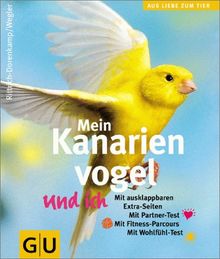 Mein Kanarienvogel und ich von Sigrun Rittrich-Dorenkamp | Buch | Zustand gut