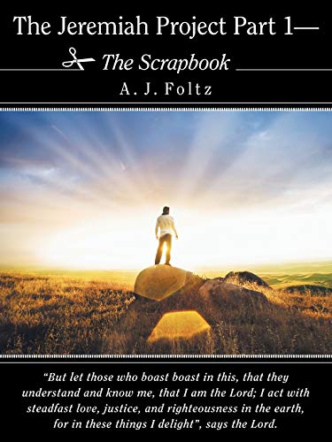 The Jeremiah Project Part 1—The Scrapbook