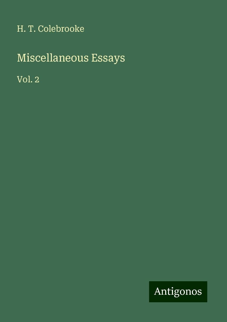 Miscellaneous Essays: Vol. 2