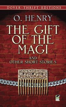 The Gift of the Magi and Other Short Stories (Dover Thrift Editions)