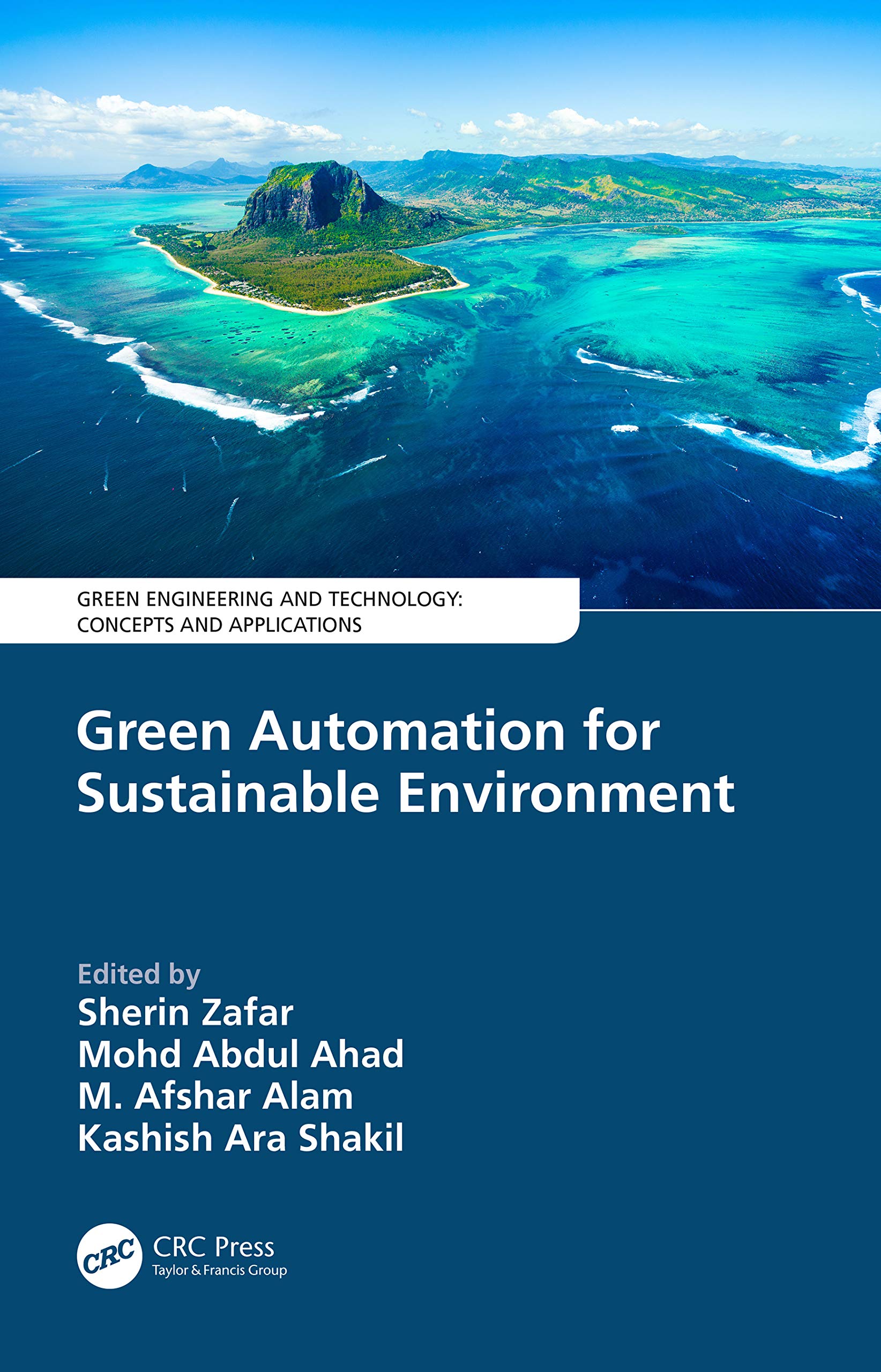 Green Automation for Sustainable Environment (Green Engineering and Technology: Concepts and Applications)
