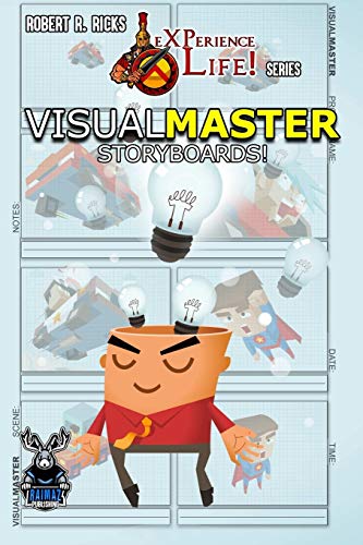 eXPerience Life - VISUAL MASTER [Storyboards!]
