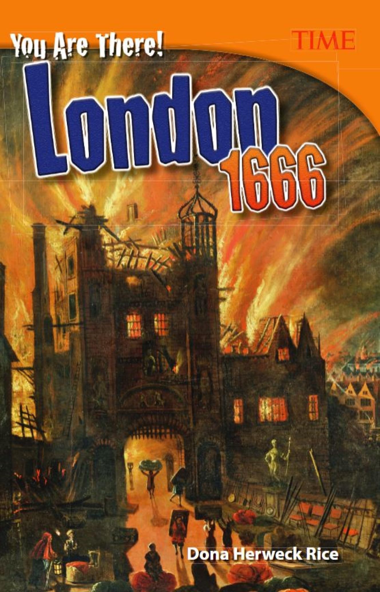 You Are There! London 1666 (Time for Kids Nonfiction Readers)