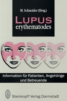 Lupus erythematodes. Information für Patienten, Angehörige und Betreuende