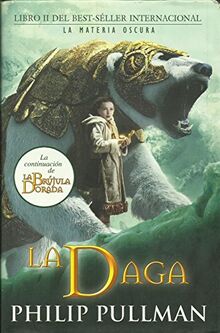 La daga: Segon volum de la trilogia ""La matèria obscura""" (L' illa del temps)