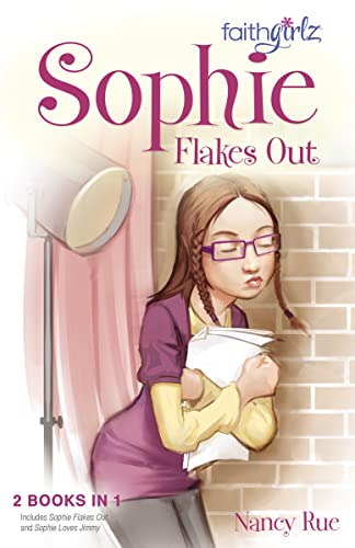 Sophie Flakes Out (Faithgirlz!/Sophie Series, Band 5)