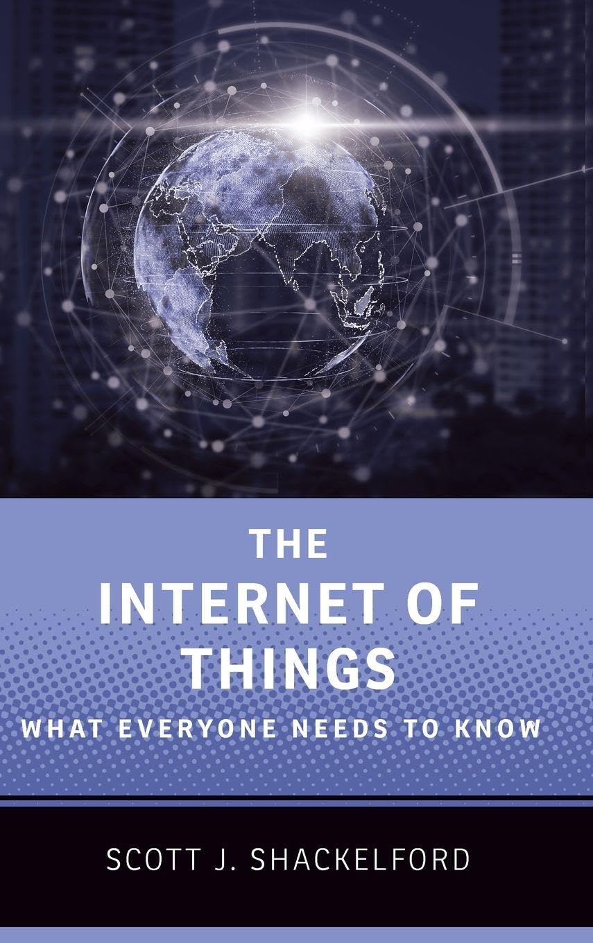 The Internet of Things: What Everyone Needs to Know