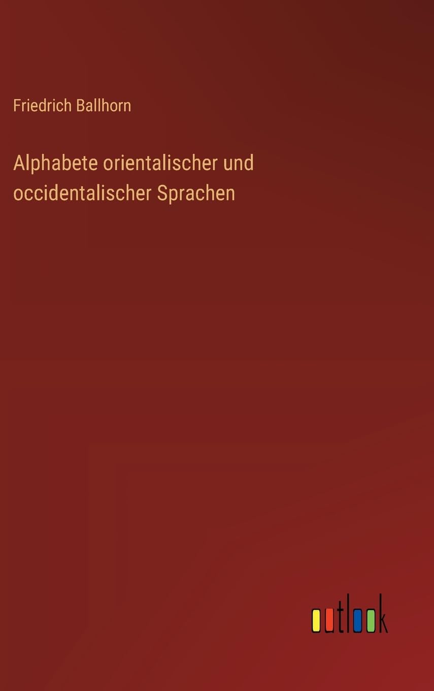 Alphabete orientalischer und occidentalischer Sprachen