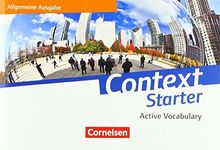 Context Starter - Allgemeine Ausgabe - Neubearbeitung: Vokabeltaschenbuch