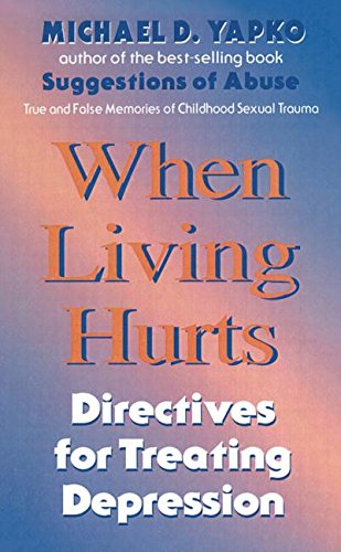 When Living Hurts: Directives for Treating Depression