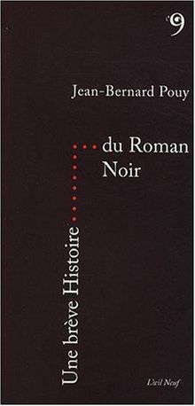 Une brève histoire du roman noir