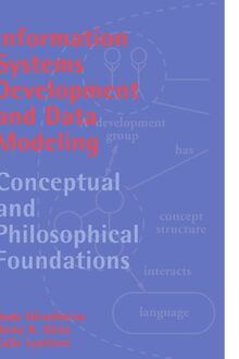 Information Systems Development and Data Modeling: Conceptual and Philosophical Foundations