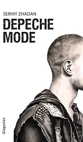 Serhiy Zhadan Depeche Mode