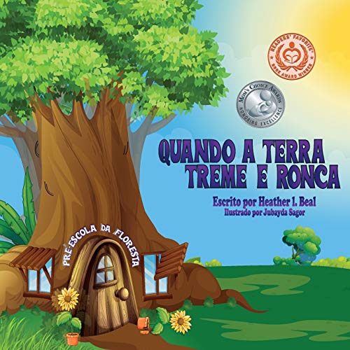 Quando a Terra Treme e Ronca (Portuguese Edition): Um livro de segurança de terremoto