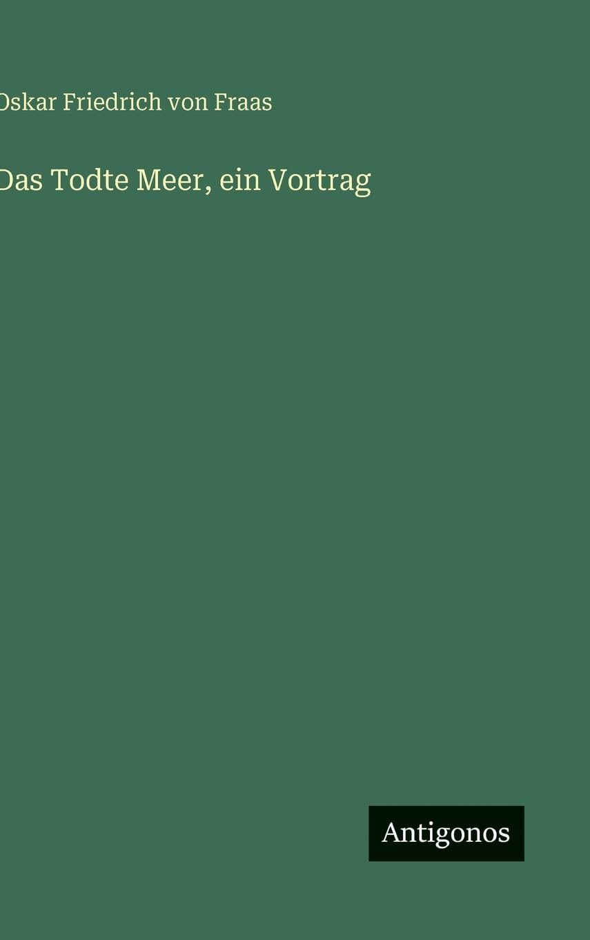 Das Todte Meer, ein Vortrag