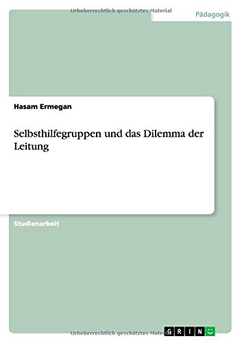 Selbsthilfegruppen und das Dilemma der Leitung