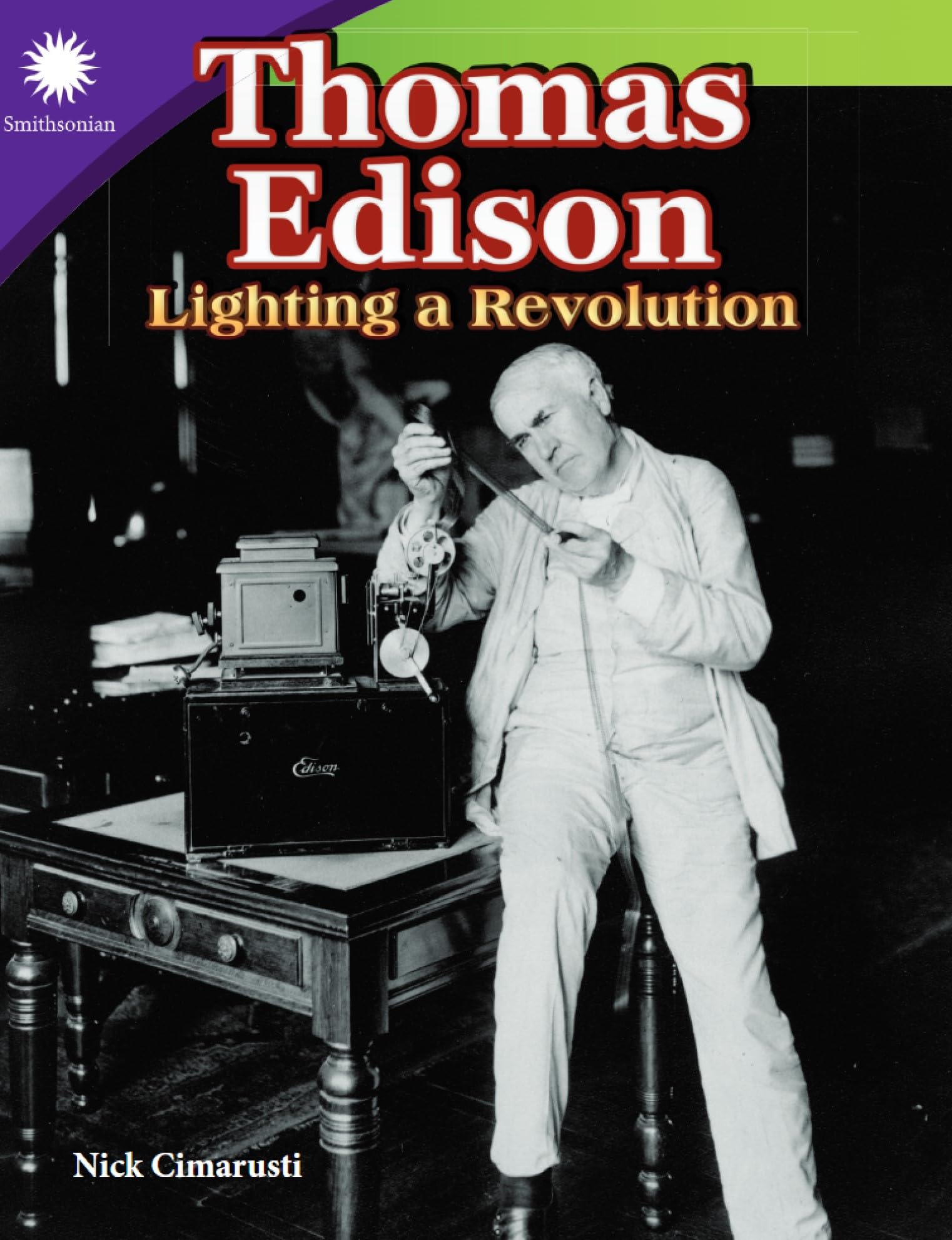 Thomas Edison: Lighting a Revolution (Smithsonian Steam Readers)