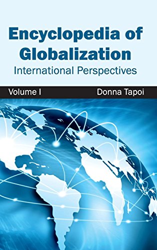 Encyclopedia of Globalization: Volume I (International Perspectives)